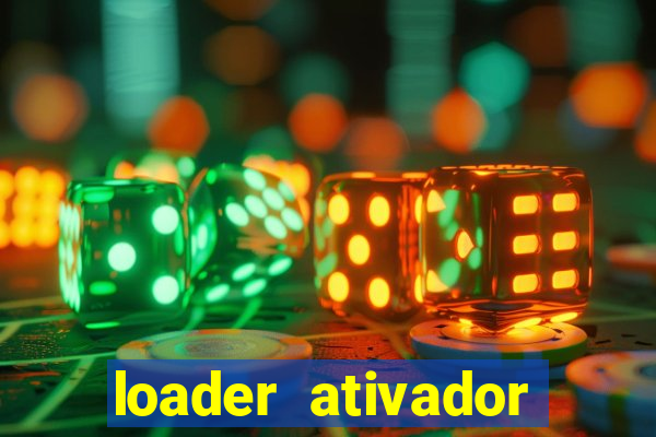 loader ativador windows 7